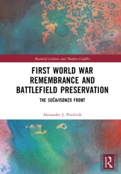 First World War Remembrance And Battlefield Preservation