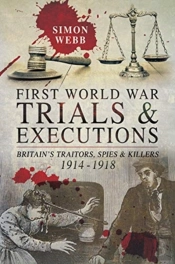 First World War Trials And Executions