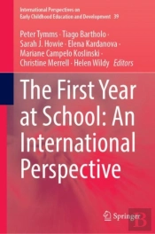 First Year At School: An International Perspective