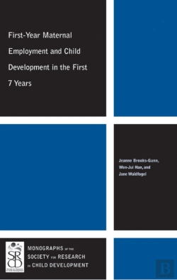 Bertrand.pt - First-Year Maternal Employment And Child Development In The First 7 Years