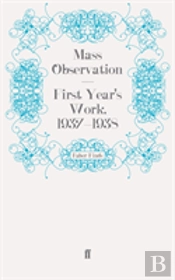 First Year'S Work, 1937-1938