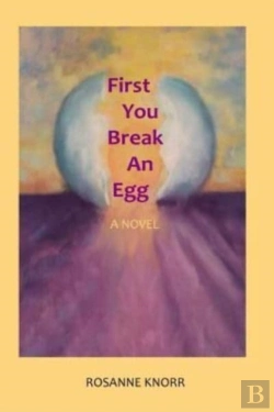 Bertrand.pt - First You Break An Egg: A Novel