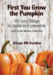 First You Grow The Pumpkin