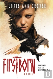 Firstborn: A Novel
