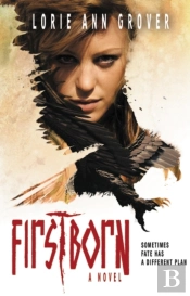 Firstborn: A Novel