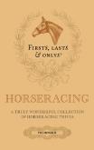 Firsts; Lasts And Onlys