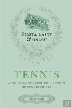 Bertrand.pt - Firsts; Lasts And Onlys: Tennis