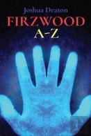 Firzwood A-Z