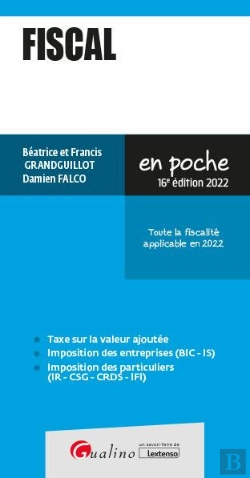 Bertrand.pt - Fiscal 16eme Edition - Toute La Fiscalite Applicable En 2022 16e Ed.