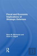 Fiscal And Economic Implications Of Strategic Defenses