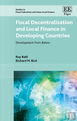 Bertrand.pt - Fiscal Decentralization And Local Finance In Dev - Development From Below