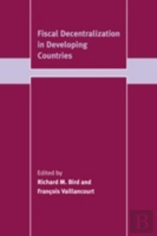 Fiscal Decentralization In Developing Countries