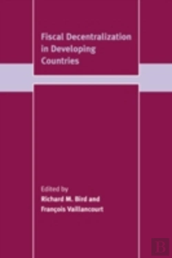 Bertrand.pt - Fiscal Decentralization In Developing Countries