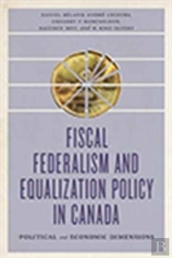 Bertrand.pt - Fiscal Federalism And Equalization Policy In Canada