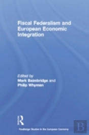 Fiscal Federalism And European Economic Integration