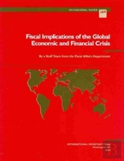 Fiscal Implications Of The Global Financial Crisis
