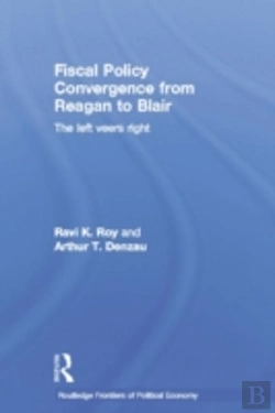 Bertrand.pt - Fiscal Policy Convergence From Reagan To Blair