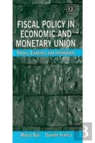 Fiscal Policy In Economic And Monetary Union