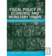 Fiscal Policy In Economic And Monetary Union