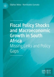 Fiscal Policy Shocks And Macroeconomic Growth In South Africa