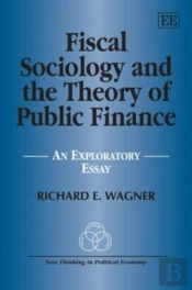 Fiscal Sociology And The Theory Of Public Finance
