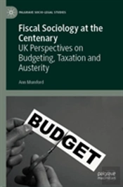 Fiscal Sociology At The Centenary