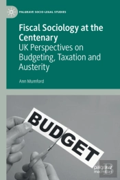 Fiscal Sociology At The Centenary