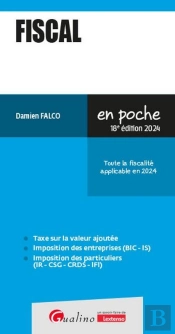 Fiscal : Toute La Fiscalité Applicable En 2024 (18e Édition)