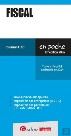 Bertrand.pt - Fiscal : Toute La Fiscalité Applicable En 2024 (18e Édition)