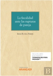 Fiscalidad Ante Las Disoluciones De Pareja, La