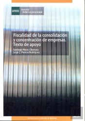 Fiscalidad De La Consolidación Y Concentración De Empresas. Texto De Apoyo