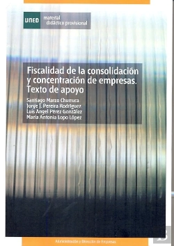 Bertrand.pt - Fiscalidad De La Consolidación Y Concentración De Empresas. Texto De Apoyo