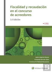 Fiscalidad Y Recaudación En El Concurso De Acreedores (3.ª Edición)