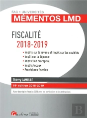Fiscalite - 19eme Edition - Impots Sur Le Revenu Et Impot Sur Les Societes - Impot Sur La Depense -