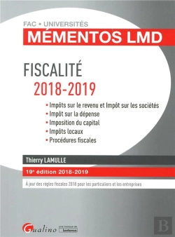Bertrand.pt - Fiscalite - 19eme Edition - Impots Sur Le Revenu Et Impot Sur Les Societes - Impot Sur La Depense -