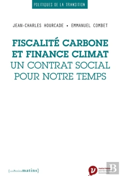Bertrand.pt - Fiscalité Carbone Et Finance Climat, Un Contrat Social Pour Notre Temps
