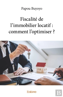Bertrand.pt - Fiscalité De L'Immobilier Locatif : Comment L'Optimiser ?