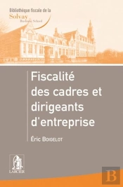 Fiscalite Des Cadres Et Dirigeants D'Entreprise D'Entreprise