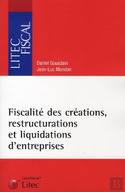 Bertrand.pt - Fiscalité Des Creations, Restructurations Et Liquidations D'Entreprises