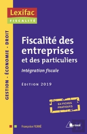 Fiscalité Des Entreprises Et Des Particuliers (Édition 2019)