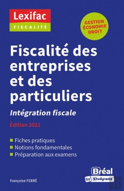 Bertrand.pt - Fiscalité Des Entreprises Et Des Particuliers ; Intégration Fiscale (Édition 2021)