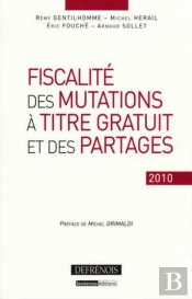 Fiscalité Des Mutations À Titre Gratuit Et Des Partages