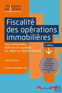 Bertrand.pt - Fiscalite Des Operations Immobilieres - Pour Comprendre, Maitriser Et Exploiter Les Regles Et Regime