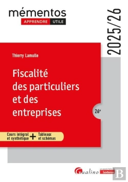 Bertrand.pt - Fiscalité Des Particuliers Et Des Entreprises ; Cours Intégral Et Synthétique + Tableaux Et Schémas (Édition 2025/2026)