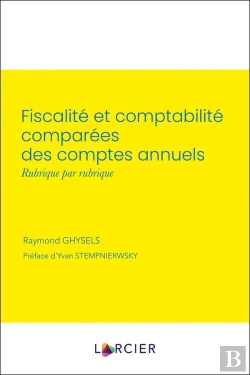 Bertrand.pt - Fiscalité Et Comptabilité Comparées Des Comptes Annuels, Rubrique Par Rubrique