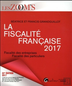 Bertrand.pt - Fiscalite Francaise 2017, 22eme Ed. (La)