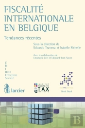Fiscalité Internationale En Belgique ; Tendances Récentes