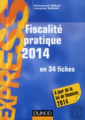 Fiscalite Pratique 2014 - 19e Edition - En 34 Fiches