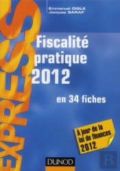 Fiscalité Pratique En 34 Fiches (Édition 2012)