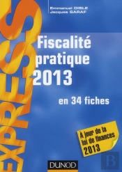 Fiscalité Pratique En 34 Fiches (Édition 2013)